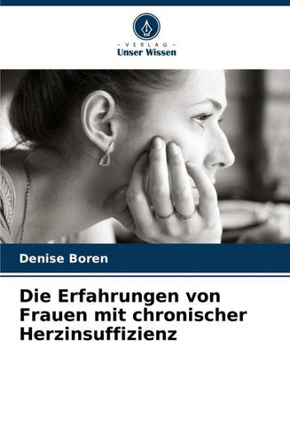 Die Erfahrungen von Frauen mit chronischer Herzinsuffizienz