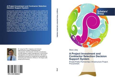 A Project Investment and Contractor Selection Decision Support System