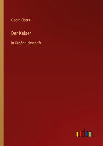 Der Kaiser