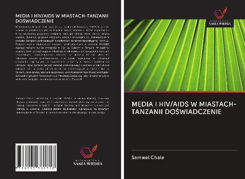 MEDIA I HIV/AIDS W MIASTACH-TANZANII DO¿WIADCZENIE