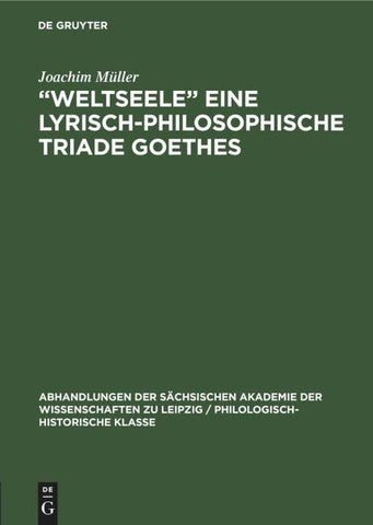 "Weltseele" eine lyrisch-philosophische Triade Goethes