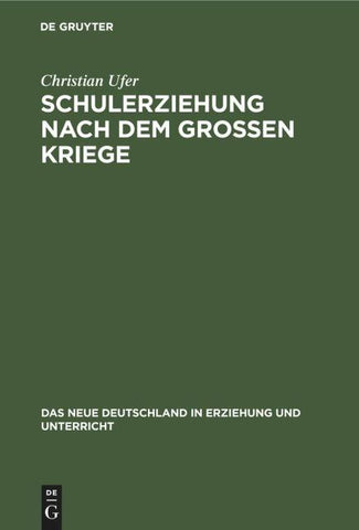 Schulerziehung nach dem Großen Kriege
