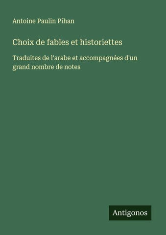 Choix de fables et historiettes