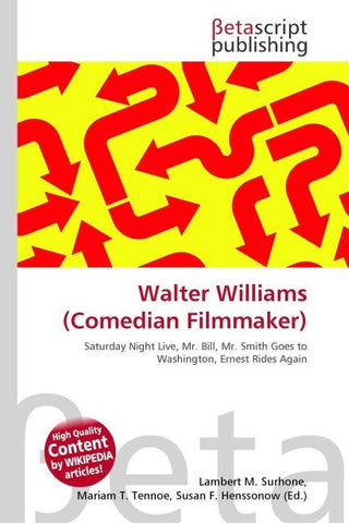 Walter Williams (Comedian Filmmaker)