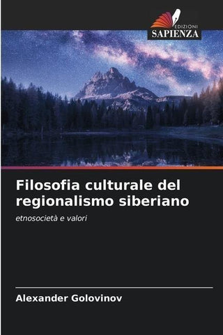 Filosofia culturale del regionalismo siberiano