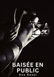 Baisée en Public