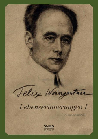 Lebenserinnerungen I. Autobiographie