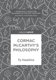 Cormac McCarthy’s Philosophy