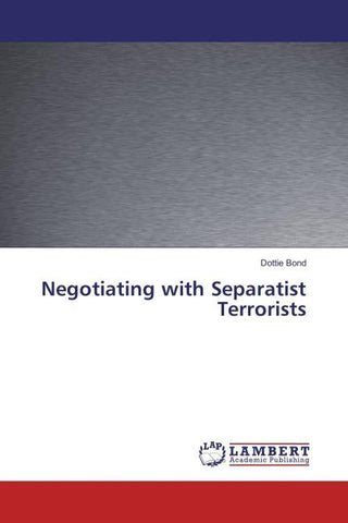 Negotiating with Separatist Terrorists