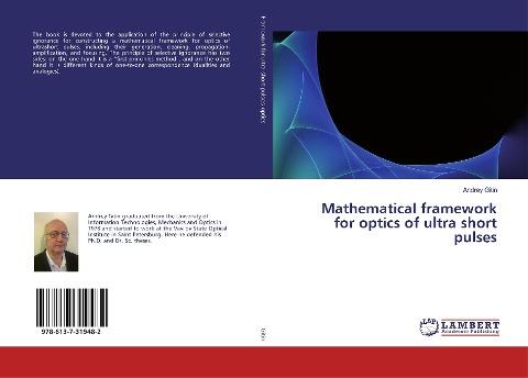Mathematical framework for optics of ultra short pulses