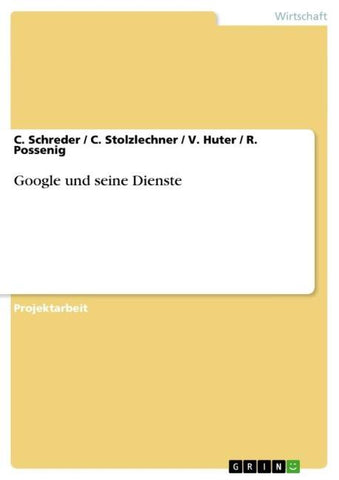 Google und seine Dienste