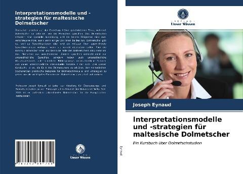 Interpretationsmodelle und -strategien für maltesische Dolmetscher