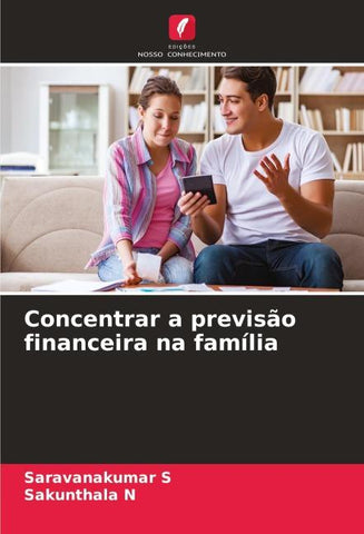 Concentrar a previsão financeira na família