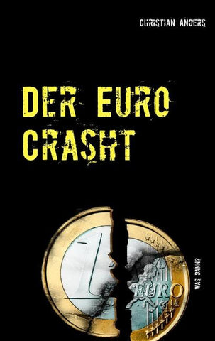 Der Euro Crasht.