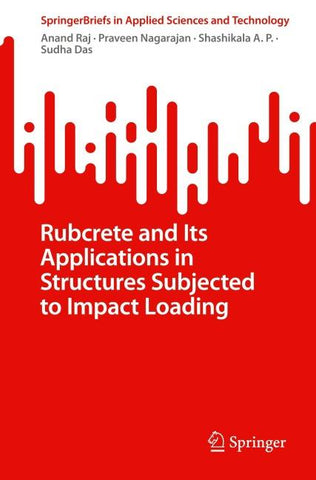 Rubcrete and Its Applications in Structures Subjected to Impact Loading