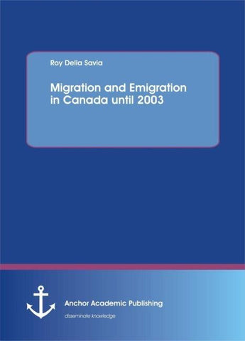 Migration and Emigration in Canada until 2003