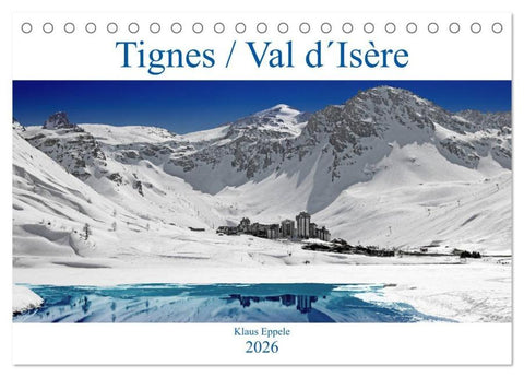 Tignes / Val d´Isère (Tischkalender 2026 DIN A5 quer), CALVENDO Monatskalender