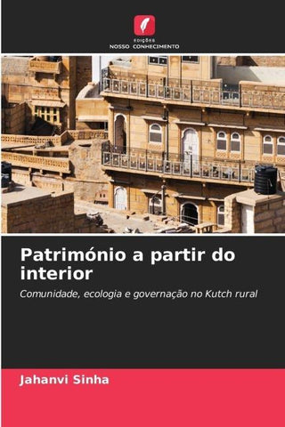 Património a partir do interior