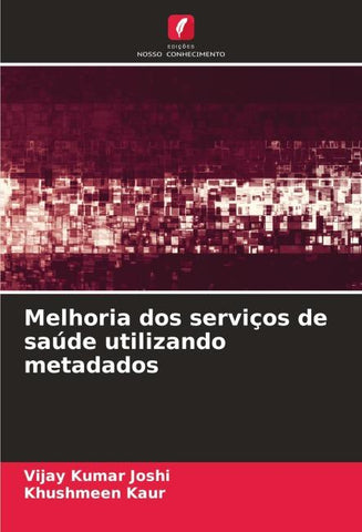 Melhoria dos serviços de saúde utilizando metadados
