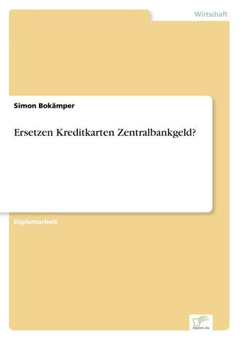 Ersetzen Kreditkarten Zentralbankgeld?