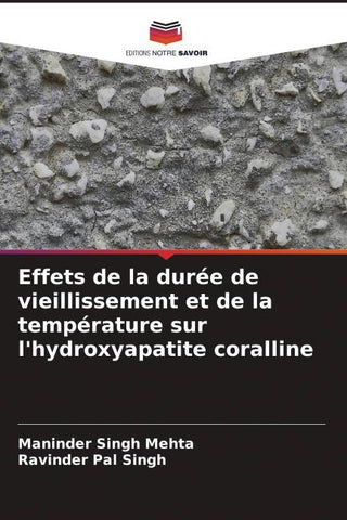 Effets de la durée de vieillissement et de la température sur l'hydroxyapatite coralline