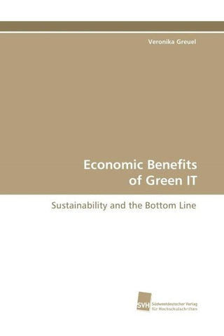 Economic Benefits of Green IT