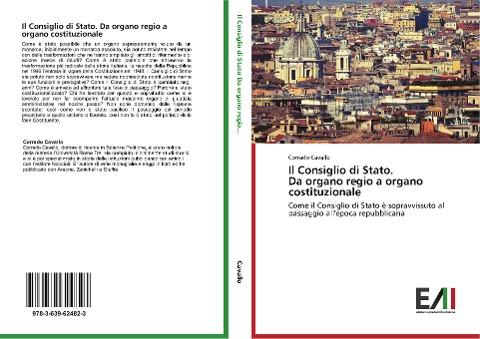 Il Consiglio di Stato.  Da organo regio a organo costituzionale