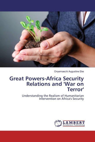 Great Powers-Africa Security Relations and 'War on Terror'