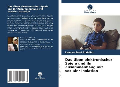 Das Üben elektronischer Spiele und ihr Zusammenhang mit sozialer Isolation