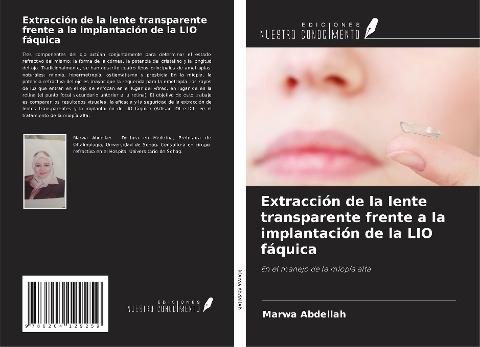 Extracción de la lente transparente frente a la implantación de la LIO fáquica