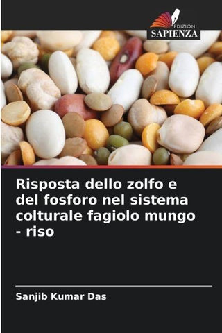 Risposta dello zolfo e del fosforo nel sistema colturale fagiolo mungo - riso