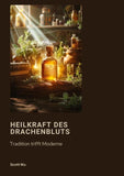 Heilkraft des Drachenbluts