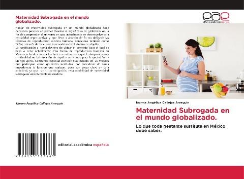 Maternidad Subrogada en el mundo globalizado.