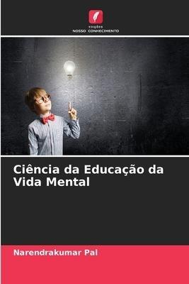 Ciência da Educação da Vida Mental