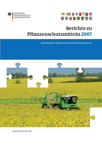 Berichte zu Pflanzenschutzmitteln 2007
