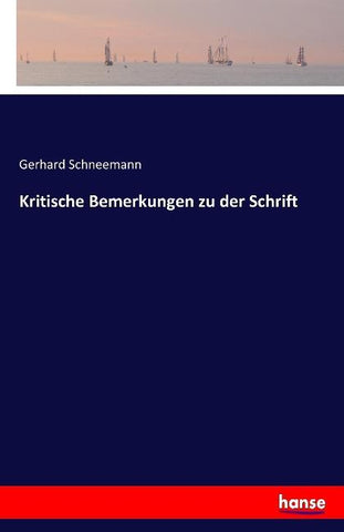 Kritische Bemerkungen zu der Schrift