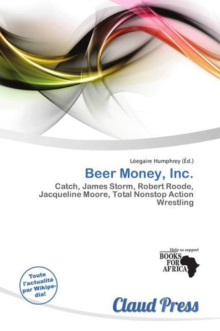 Beer Money, Inc.