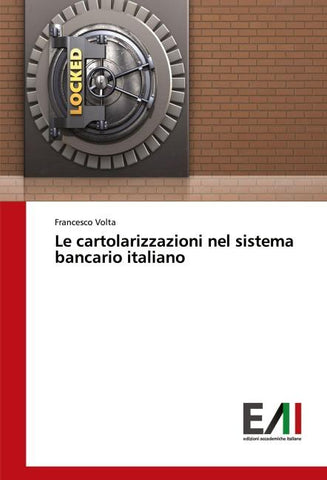 Le cartolarizzazioni nel sistema bancario italiano