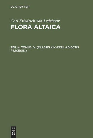 Tomus IV. (Classis XIX–XXIII; Adiectis filicibus.)