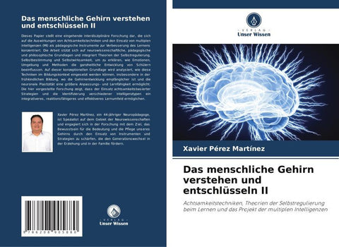 Das menschliche Gehirn verstehen und entschlüsseln II