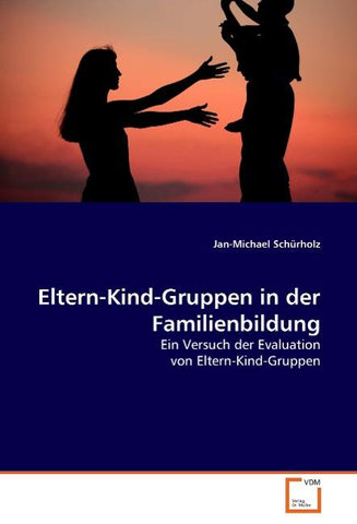 Eltern-Kind-Gruppen in der Familienbildung