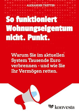 So funktioniert Wohnungseigentum nicht. Punkt.