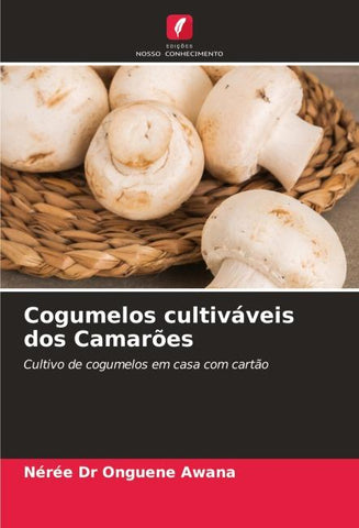 Cogumelos cultiváveis dos Camarões