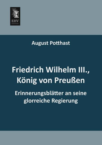 Friedrich Wilhelm III., König von Preußen