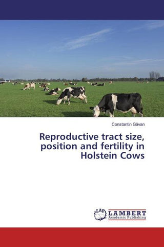 Reproductive tract size, position and fertility in Holstein Cows