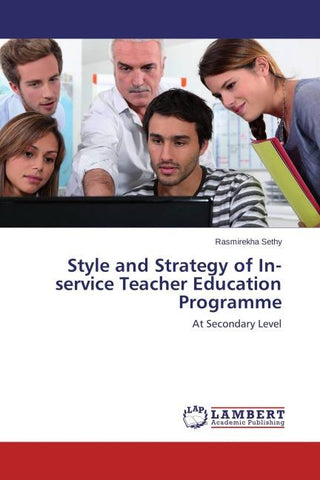 Style and Strategy of In-service Teacher Education Programme
