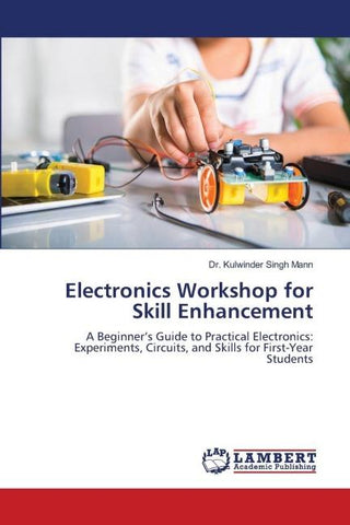 Electronics Workshop for Skill Enhancement