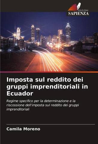Imposta sul reddito dei gruppi imprenditoriali in Ecuador