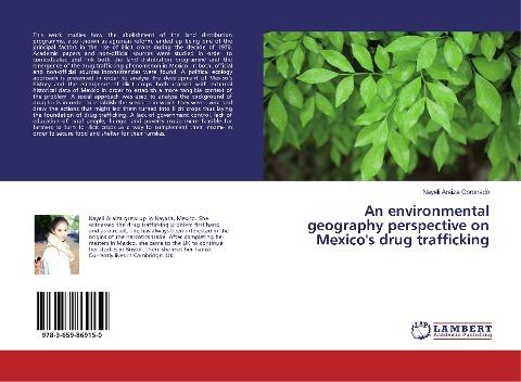 An environmental geography perspective on Mexico's drug trafficking