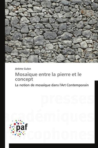 Mosaïque entre la pierre et le concept